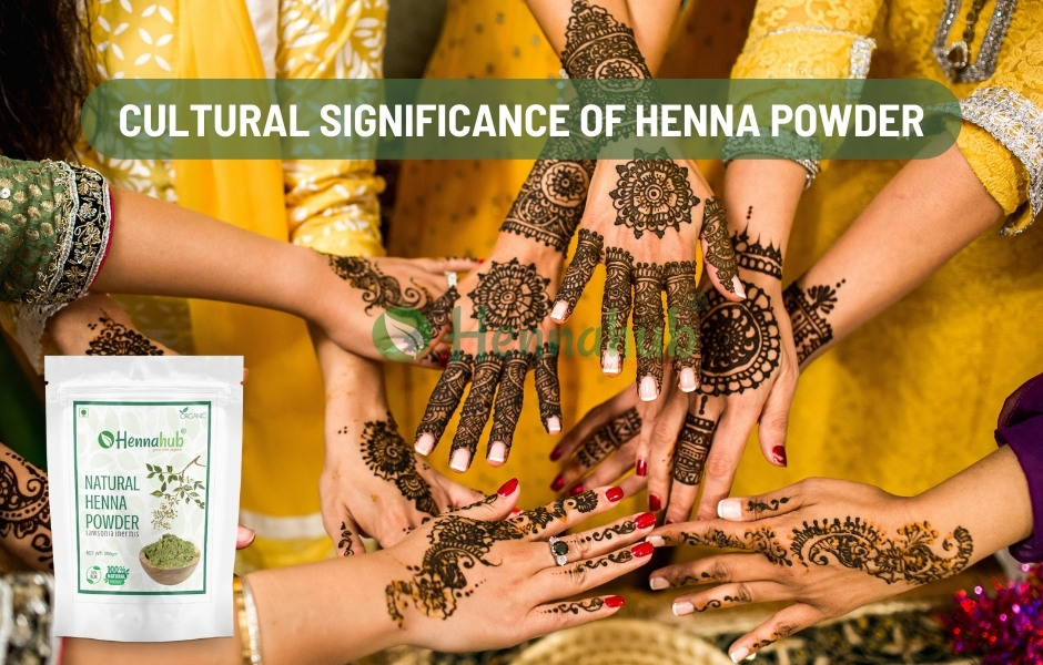 Cultural Significance of Henna Powder (1)