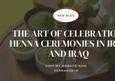 The Art of Adornment: Henna in Iranian and Iraqi Weddings
