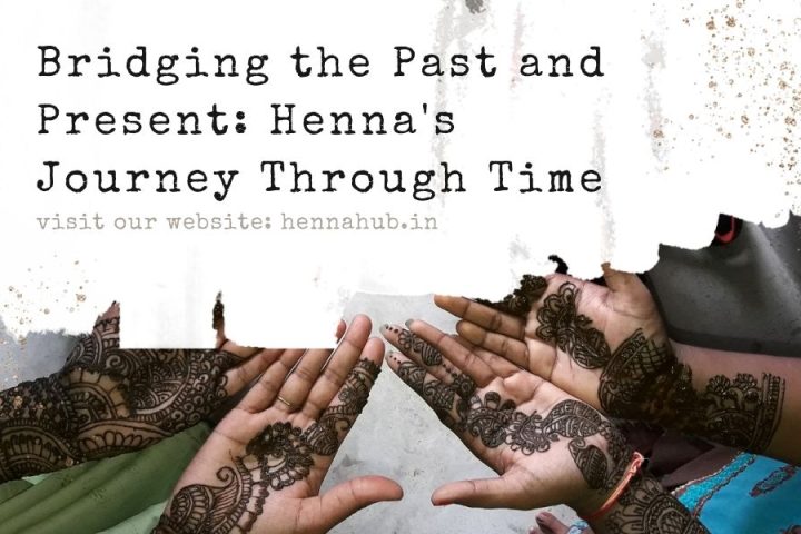 Bridging the Past and Present: Henna's Journey Through Time