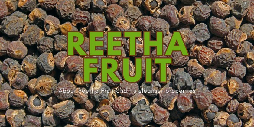 The natural cleansing qualities of Reetha Fruit